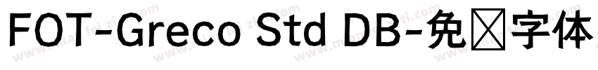 FOT-Greco Std DB字体转换